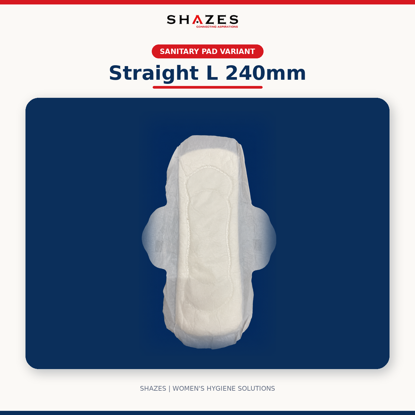 SHAZES Straight L sanitary pad, 240 mm